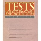 Tests Chinese Acupuncture and Moxibustion (English Ed) ISBN:9787119067049