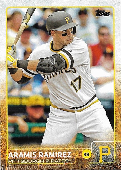 Aramis Ramirez 2015 Topps Update #US344 Pittsburgh Pirates Baseball Card