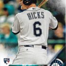 John Hicks 2016 Topps Rookie #22 Seattle Mariners Baseball Card