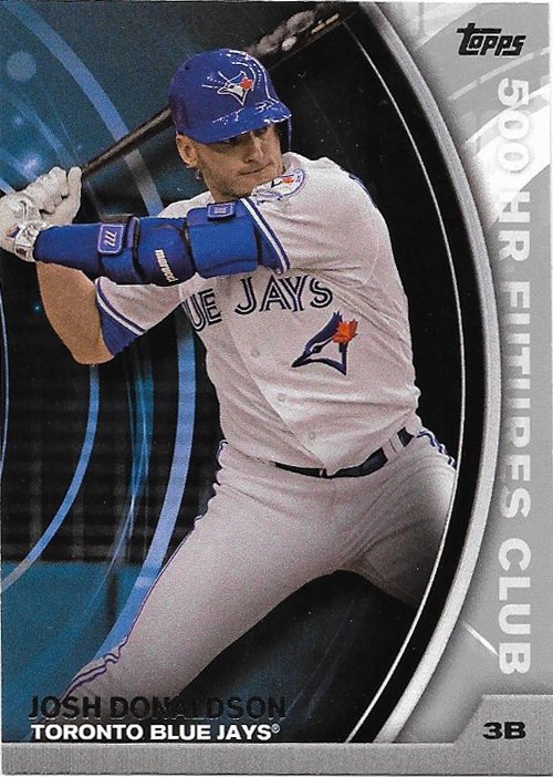 Josh Donaldson 2016 Topps 500 HR Futures Club #500-11 Toronto Blue Jays ...