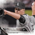 Nate Jones 2016 Topps #679 Chicago White Sox Baseball Card