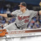 Brad Brach 2017 Topps #619 Baltimore Orioles Baseball Card