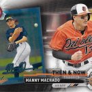 Manny Machado 2017 Topps Bowman Then & Now #BOWMAN-4 Baltimore Orioles Baseball Card