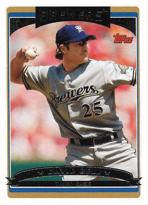 David Bell 2006 Topps Updates & Highlights #UH74 Milwaukee Brewers Baseball Card
