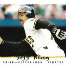 Jeff King 1995 Topps #501 Pittsburgh Pirates Baseball Card