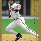 Gerald Williams 1999 Topps #98 Atlanta Braves Baseball Card