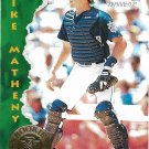 Mike Matheny 1995 Pinnacle #144 Milwaukee Brewers Baseball Card