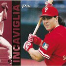 Pete Incaviglia 1994 Select #280 Philadelphia Phillies Baseball Card