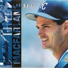 Mike MacFarlane 1994 Select #27 Kansas City Royals Baseball Card