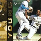 Kevin Young 1994 Select #123 Pittsburgh Pirates Baseball Card