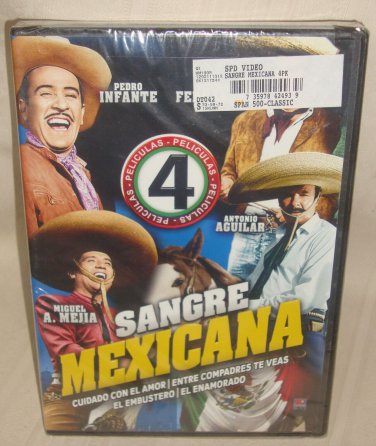 SANGRE MEXICANA DVD, Pedro Infante, Antonio Aguilar 4 PELICULAS NEW & SEALED