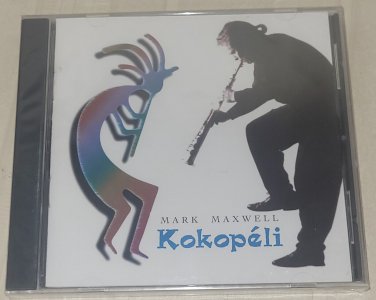MARK MAXWELL Kokopeli CD 1995 BRAND NEW & SEALED