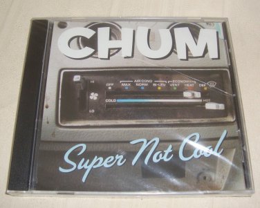 Super Not Cool by Chum CD Factory Sealed