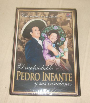 El Inolvidable Pedro Infante y Sus Canciones DVD NEW and sealed