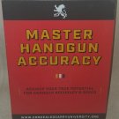 MASTER HANDGUN ACCURACY Concealed Carry University DVD 3 Disc Set