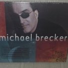 Michael Brecker Two Blocks from the Edge CD NEW & Sealed