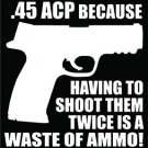 2 Pack of Custom 45 ACP Vinyl Decals / Stickers