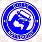 Built Not Bought Jeep Vinyl Decals / Stickers 2(TWO) Pack