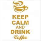 Keep Calm and Drink Coffee Vinyl Decals / Stickers 2(TWO) Pack Keep Calm and Drink Coffee Vinyl Decals / Stickers 2(TWO) Pack