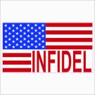 USA Infidel Flag Printed Vinyl Decal / Sticker USA Infidel Flag Printed Vinyl Decal / Sticker