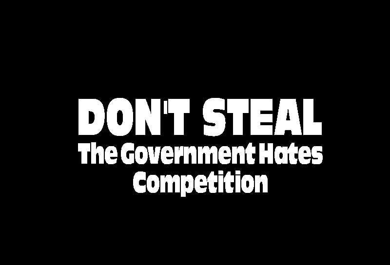 Don't Steal.....Funny Political Sticker,Decal,Graphic