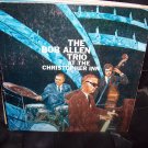 The Bob Allen Trio At The Christopher Inn SIGNED