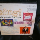 Sing it's good for you The Norman Luboff Choir RCA Victor LSP 2475 Living Stereo