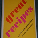 GREAT RECIPES from the New York Times Raymond Sokolov editor 1973 Cookbook HC/DJ