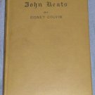 JOHN KEATS Sidney Colvin 1901 English Men of Letters version #38 John Morley