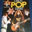 GREAT POP STARS Andy Gray 1973 Illustrated HC/DJ Chronological Collectible