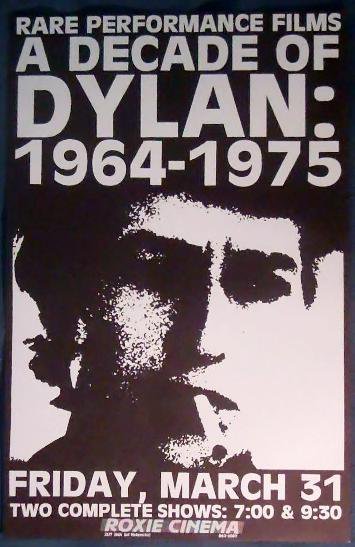 A DECADE OF DYLAN: 1964-1975 Roxie Cinema poster Mar 31 '95 Rare Performances
