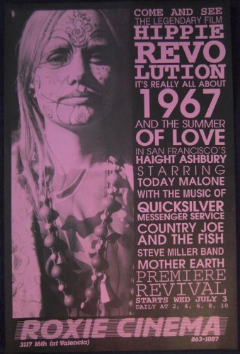 HIPPIE REVOLUTION Roxie Cinema poster Today Malone Haight Ashbury Summer of Love