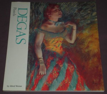 DEGAS PASTELS Alfred Werner 1998 Paperback Impressionist Art