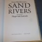SAND RIVERS Peter Matthiessen 1981 HC/DJ 1st/1st Hugo Van Lawick photography