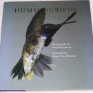 HUMMINGBIRDS Tony Keppelman photos Foreword Roger Tory Peterson 1st edition 1988