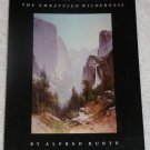 Yosemite: The Embattled Wilderness by Alfred Runte 1982 2nd printing