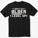 But not this. I don't get older i Level up. Майка бесполезен. Футболка мужская but not. Футболка Level up Group.