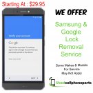 Samsung Galaxy S7 Samsung Or Google Lock Removal Service