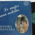 SONORA MATANCERA latin america LP LO MEJOR PARA USTEDES EXITO