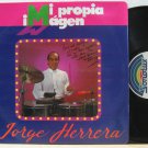 JORGE HERRERA colombia LP MI PROPIA IMAGEN Latin AUTOGRAPHED SONOLUX