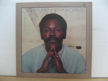 GEORGE CABLES usa LP CABLES VISION Jazz CR
