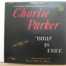 CHARLIE PARKER usa LP BIRD IS FREE Jazz PRIVATE
