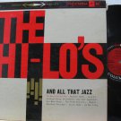 HI LO'S usa LP AND ALL THAT JAZZ COLUMBIA