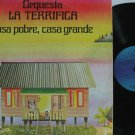 ORQ LA TERRIFICA latin america LP CASA POBRE CASA GRANDE INTEGRA