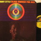 JOHNNY LYTLE usa LP CLOSE ENOUGH FOR JAZZ FOLDOUT/CUT CORNER SOLID STATE