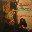 ISMAEL SANTIAGO usa LP DANZAS EN SINFONIA Latin SEALED/UNPLAYED LINDA