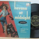 PEDRO AND HIS AMIGOS latin america LP HAVANA AT MIDNIGHT BRAVO