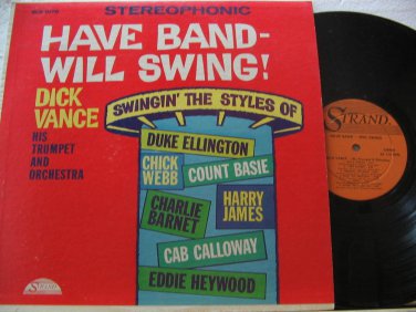 DICK VANCE usa LP HAVE BAND WILL SWING Jazz STRAND