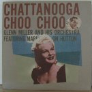 GLEN MILLER usa LP CHATTANOOGA CHOO CHOO Jazz PRIVATE