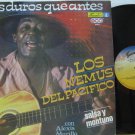 LOS NEMUS DEL PACIFICO latin america LP MAS DUROS QUE ANTES FUENTES